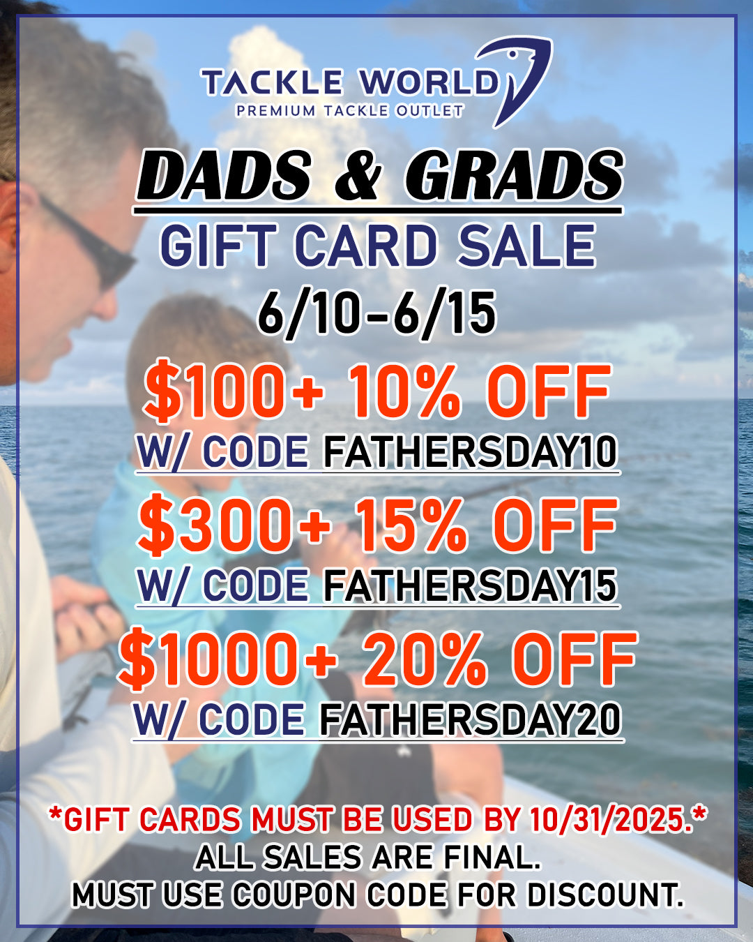 Dads & Grads Gift Card Sale 6/10-6/15