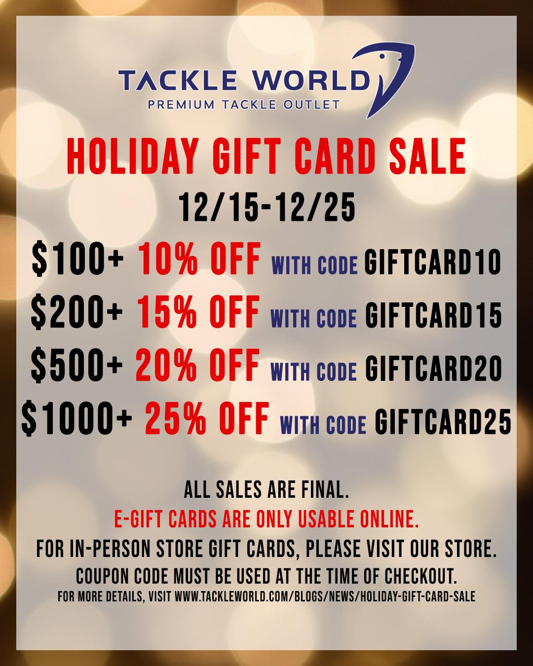 Holiday Gift Card Sale - Tackle World