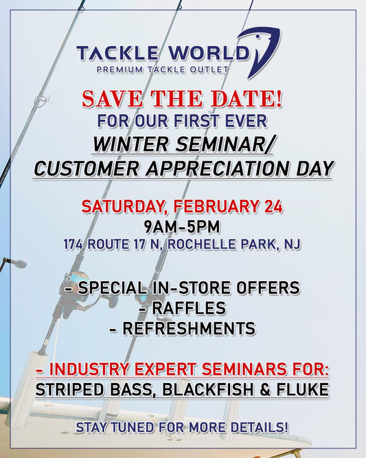 SAVE THE DATE! For Our First Ever Winter Seminar/Customer Appreciation Day - Tackle World