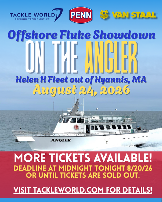 Tackle World x Penn & Van Staal Offshore Fluke Showdown on the Angler Ticket